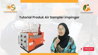 Cara Menggunakan Alat Air Sampler Impinger MS Instruments [upl. by Imas]