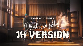 Lanberry Tribbs  Dzięki że jesteś 1H VERSION [upl. by Ardnoyek]