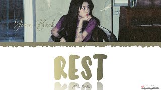 Yerin Baek  Rest Lyrics [upl. by Rory]