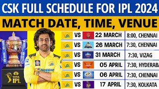 IPL 2024  Chennai Super Kings Match Schedule  CSK Match Schedule 2024  CSK Schedule 2024 [upl. by Linus89]