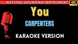 You  Carpenters HD Piano Karaoke Version [upl. by Getraer692]