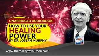 How To Use Your Healing Power By Joseph Murphy Unabridged Audiobook [upl. by Karon]