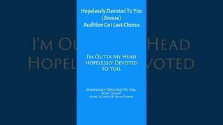 Audition Cut  HOPELESSLY DEVOTED TO YOU from GREASE  Piano Accompaniment  Karaoke [upl. by Swayder]