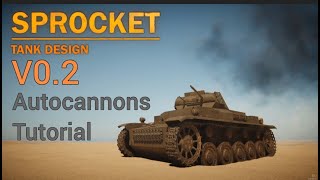 Sprocket Geometric Internals Proper Autocannons Tutorial [upl. by Ahsienauq559]