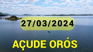 SENSACIONAL Açude Orós dados atualizados hoje 27032024  ORÓS CEARÁ [upl. by Ariaet]