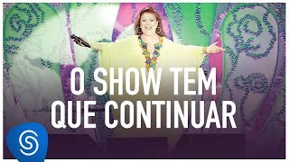 Beth Carvalho  O Show Tem Que Continuar DVD Ao Vivo No Parque Madureira [upl. by Latsyrcal582]