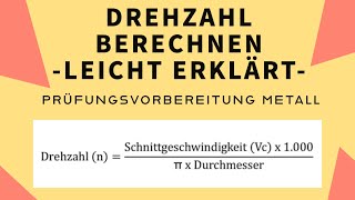 Prüfungsaufgabe ✅ AP1 Wie berechne ich eine Drehzahl beim Drehen  Einfach erklärt IHK  Metall [upl. by Riannon]