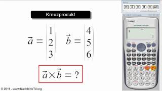 Kreuzprodukt berechnen mit Taschenrechner [upl. by Saffian]