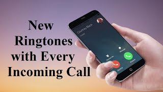 New Ringtone With Every Incoming Call You Received [upl. by Adnilra]