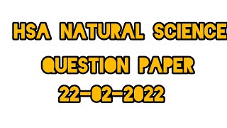 HSA NATURAL SCIENCE QUESTION PAPER 22022022 [upl. by Salocin862]