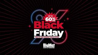 BigMat Black Friday 2024 [upl. by Adnwahsar816]