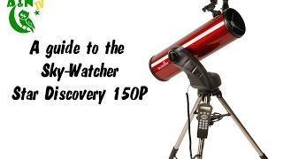 More than a starter telescope the SkyWatcher Star Discovery 150P [upl. by Aken466]