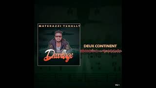 Materazzi  Tshally  Deux Continent Audio [upl. by Kamat]