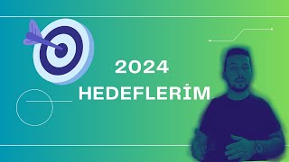 2024 Hedeflerim amp Odak [upl. by Trebeh972]