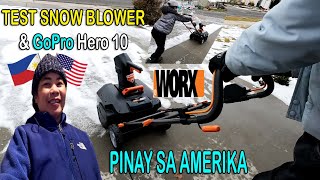 Testing Worx Nitro 40V Snow Blower Power Share WG471 Wet Snow And GoPro Hero 10 Pinay Sa Amerika [upl. by Arabeila]