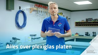 Plexiglasplaten  Alles wat je moet weten helder uitgelegd [upl. by Nitnert]