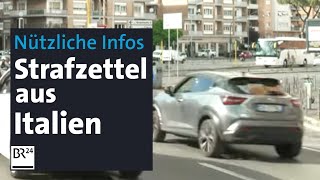 Italien schickt wieder Strafzettel nach Deutschland – Die wichtigsten Infos  Abendschau  BR24 [upl. by Nylidnarb]