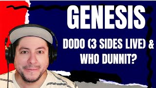 FIRST TIME HEARING Genesis quotDodoquot 3 Sides Live amp quotWho Dunnitquot Reaction [upl. by Chabot]