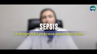 Sepsis  le diagnostic précoce sauve des vies [upl. by Pazice]