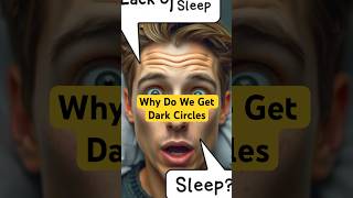 Why Do We Get Dark Circles 😱 shorts darkcircles  LearningMavericks facts [upl. by Timms]