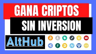 👉 AltHub 💥 GANA Criptomonedas SIN INVERSION 💥 Prueba de Pago [upl. by Brendan]