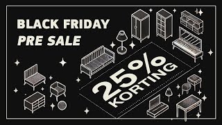 🖤 Black Friday Pre  SALE 25 korting op ALLE meubelen [upl. by Ieppet]