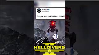 Helldivers 2 If Helldivers 2 was a FPS VR Game…😳🫡🔥 Flat2VR [upl. by Nemajneb945]