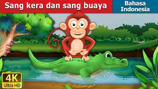 Sang kera dan sang buaya  Monkey and Crocodile in Indonesian IndonesianFairyTales [upl. by Idelle]