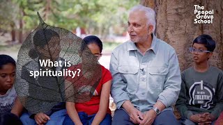 What is Spirituality  Under the Peepal Tree  Part 6  The Peepal Grove School [upl. by Elda]