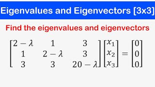 🔷15  Eigenvalues and Eigenvectors of a 3x3 Matrix [upl. by Elledoj]