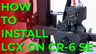 Installing a LGX on the CR 6 SE [upl. by Philis719]