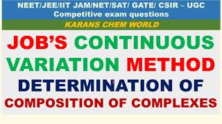 JOB’S CONTINUOUS VARIATION DETERMINATION COMPOSITION OF COMPLEXES 3 optical SPECTROPHOTOMETRIC md [upl. by Ellenehc223]