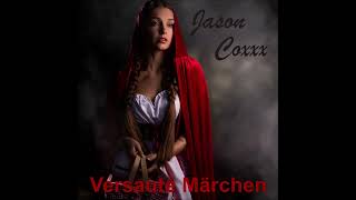 versaute Märchen  Jason Coxxx  Teaser Trailer [upl. by Ylek]