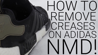 HOW TO REMOVE CREASES ON ADIDAS NMD [upl. by Gasser216]