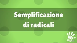 Semplificazione di radicali [upl. by Carmelita]