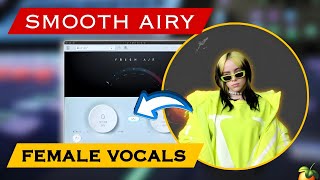 How To Mix Female Vocals  Fresh Air Magic [upl. by Eve932]