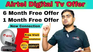 Airte DTH New Connection With 6 Month Plan  Airte DTH New Connection Offer  Airtel DTh Offer 6Mont [upl. by Chery399]