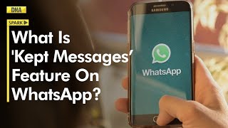 WhatsApp rolls out new ‘Kept Messages’ feature Heres how it works [upl. by Constance]