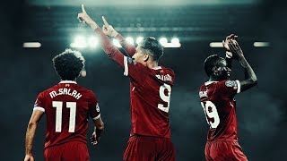 The Dominating Trio 2018  Salah Firmino amp Mane  Liverpool  HD [upl. by Alcina]