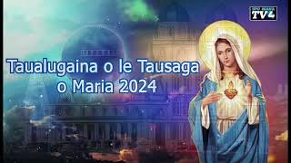 Taulaga Paia o le Misasa  Taualugaina o le Tausaga o Maria  Afioga Akiepikopo Mosese Vitolio Tui [upl. by Andria126]