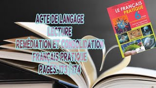 Remédiation et consolidation lecture acte de langage français pratique 6°année primaire page 173 174 [upl. by Theodor]