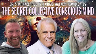 The Secret Conscious Collective Mind David Oates Dr Sharnael Craig Walker [upl. by Ambler]