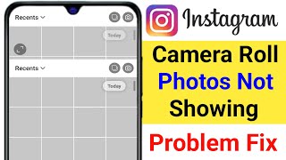 How to Fix Instagram Not Showing Camera Roll Photos 2024  Fix Gallery Not Showing in Instagram [upl. by Kuhlman973]