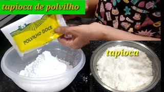 COMO FAZER TAPIOCA COM POLVILHO DOCE [upl. by Bradwell]