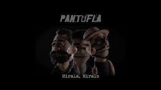 Pantufla  Mirala Miralo Cover [upl. by Keg691]