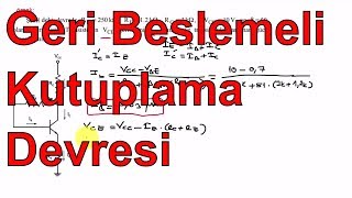 Analog Elektronik Ders 51 Geri Beslemeli Kutuplama Devresi [upl. by Mauldon]