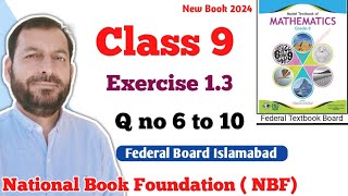 Class 9 Exercise 13 NBF Maths national book foundation Maths Ex 13 federal board Maths FBISE Math [upl. by Uri]