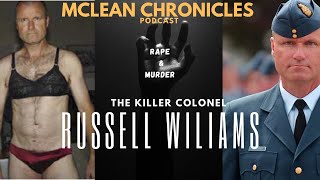 True Crime  How A Colonel Became A Killer  Colonel Russell Williams [upl. by Asoral]