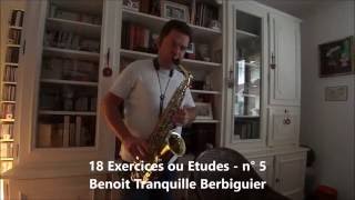 N° 5 des 18 exercices ou études daprès Berbiguier  saxophone alto   Marcel Mule [upl. by Hunter]