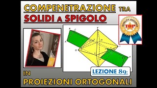 Disegno Tecnico Lez 89 COMPENETRAZIONE tra due solidi in proiezioni ortogonali [upl. by Paderna405]